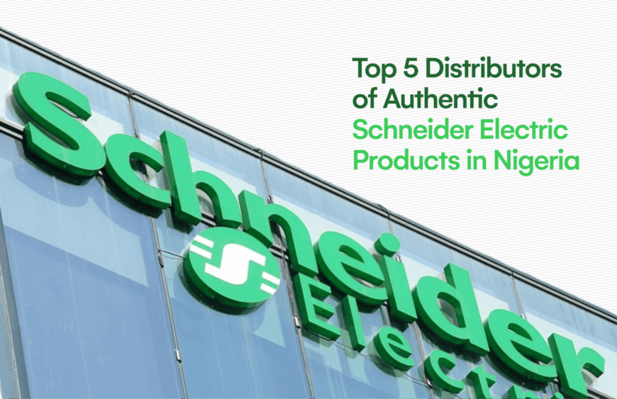 Top 5 Distributors of Authentic Schneider Electric Products in Nigeria