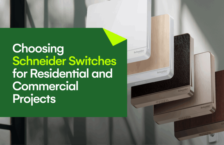 Choosing Schneider Switches for Residential and Commercial Projects