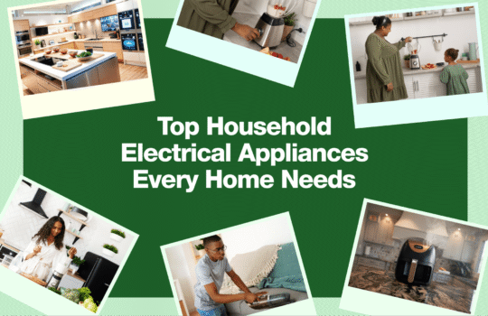 Top Household Electrical Appliances Every Home Needs
